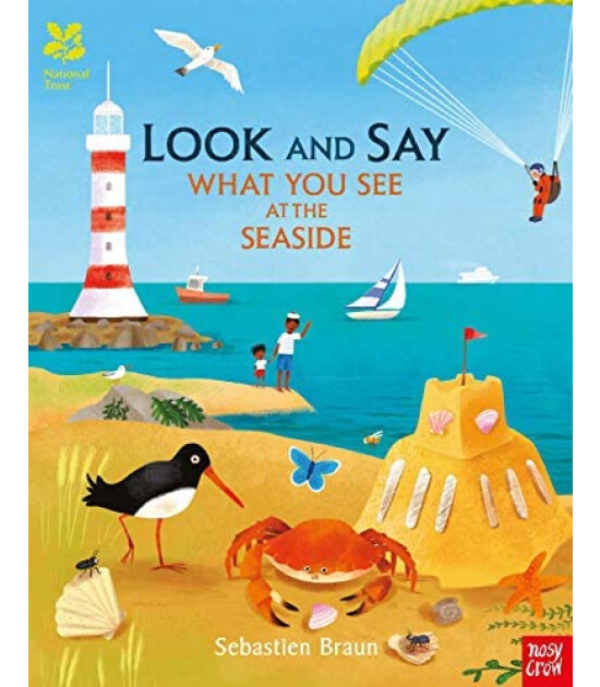 Nosy Crow National Trust: Look and Say What You See at the Seaside