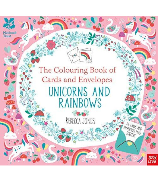 Nosy Crow National Trust: The Colouring Book of Cards and Envelopes – Unicorns and Rainbows
