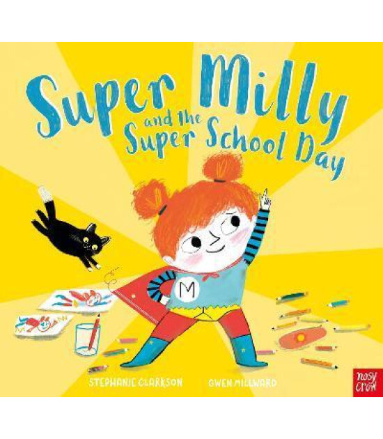 Nosy Crow Super Milly and the Super School Day
