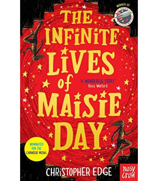 Nosy Crow The Infinite Lives of Maisie Day
