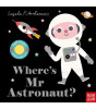Nosy Crow Where's Mr Astronaut?