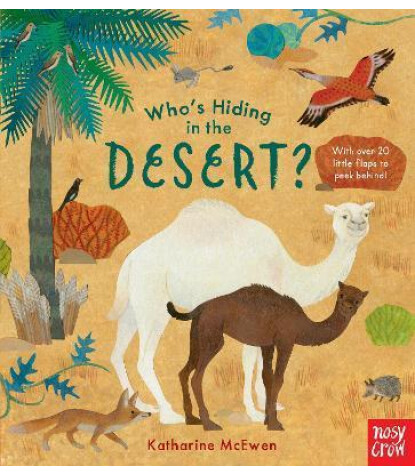 Nosy Crow Who's Hiding in the Desert?