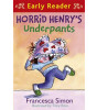 Orion Children's Books Horrid Henry Early Reader: Horrid Henry's Underpants