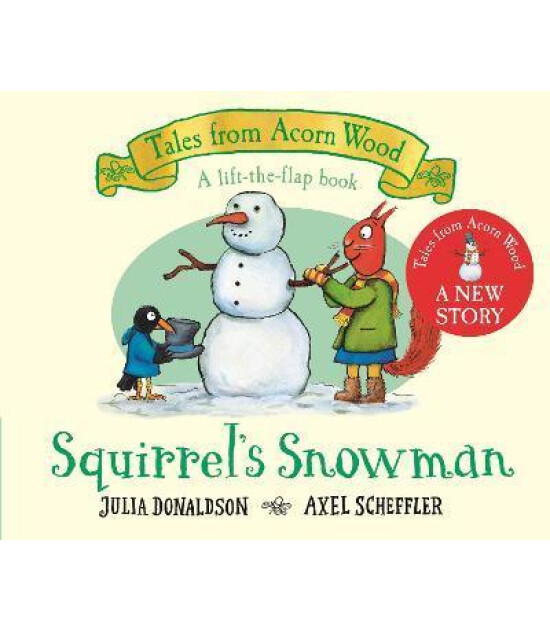 Pan Macmillan Squirrel's Snowman : A new Tales from Acorn Wood story