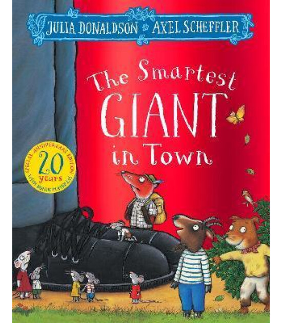Pan Macmillan The Smartest Giant in Town 20th Anniversary Edition