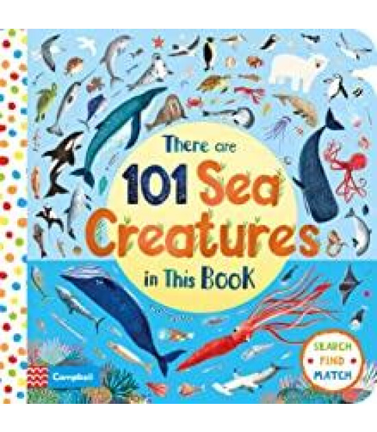 Pan Macmillan There Are 101 Sea Creatures in This Book
