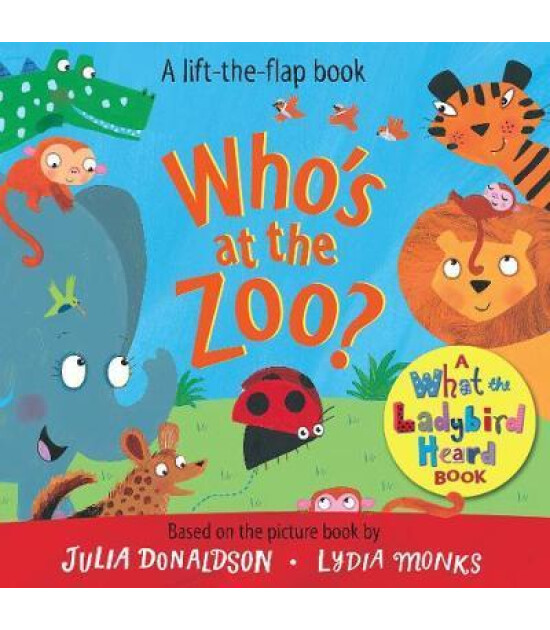 Pan Macmillan Who's at the Zoo? A What the Ladybird Heard Book