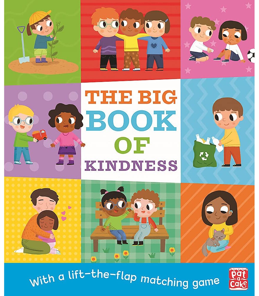 Pat-a-Cake The Big Book of Kindness : A Board Book with a Lift-the-Flap ...