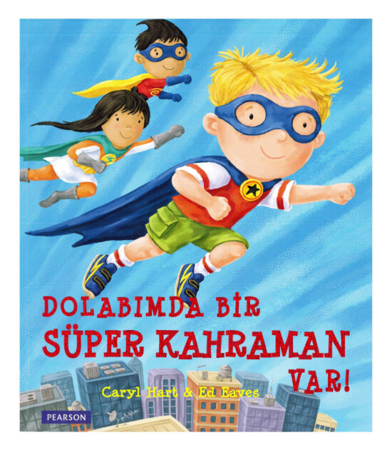 Dolabımda Bir Süper Kahraman Var!