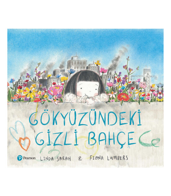 G&ouml;ky&uuml;z&uuml;ndeki Gizli Bah&ccedil;e