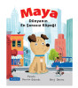 Maya Dünyanın En Şanssız Köpeği