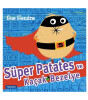 Süper Patates ve Kaçak Bezelye - Sue Hendra