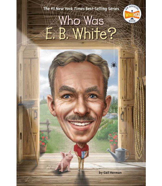 Penguin Books Who Was E. B. White?