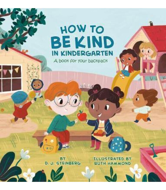 Penguin Books How to Be Kind in Kindergarten : A Book for Your Backpack