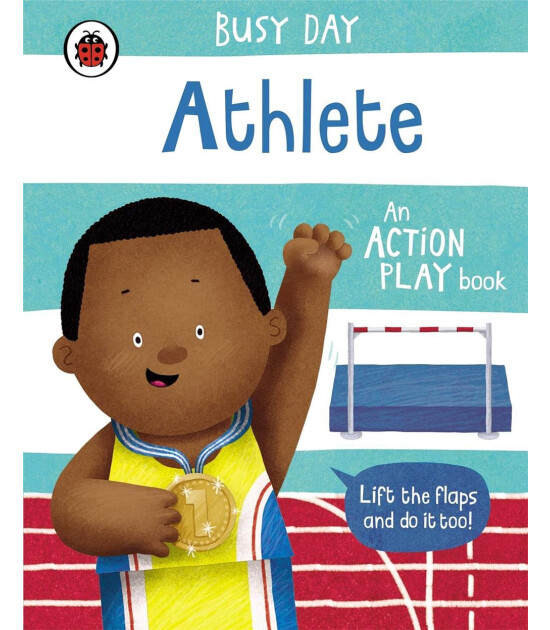 Penguin Random House Children's Uk Busy Day: Athlete : An action play book