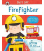 Penguin Random House Children's Uk Busy Day: Firefighter : An action play book