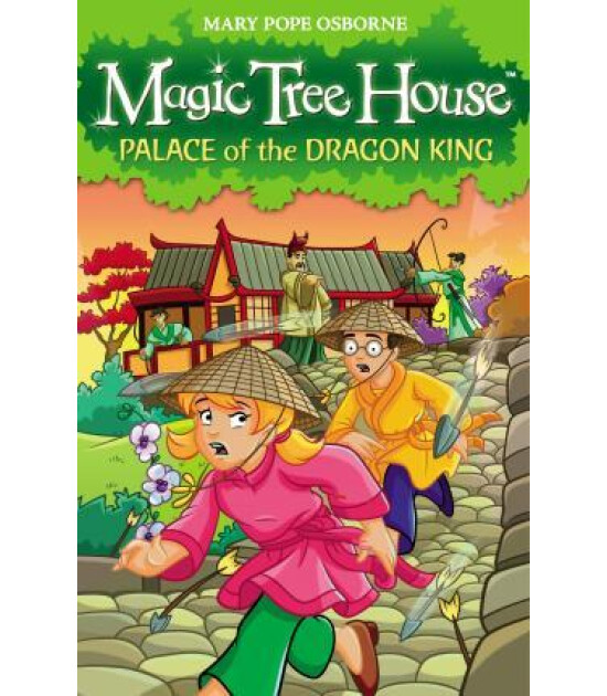 Penguin Random House Children's UK Magic Tree House 14: Palace of the Dragon King
