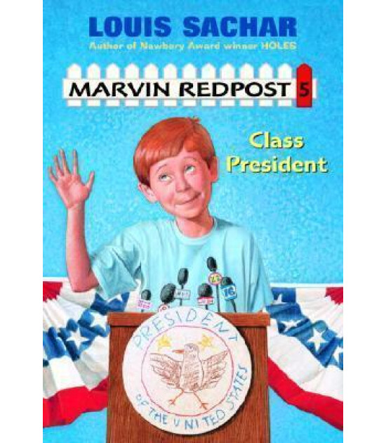 Penguin Random House Children's UK Marvin Redpost 5: Class President