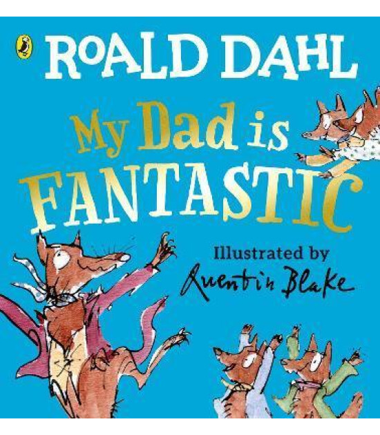 Penguin Random House Children's Uk My Dad is Fantastic