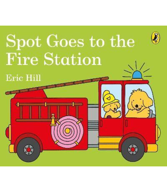 Penguin Random House Children's Uk Spot Goes to the Fire Station