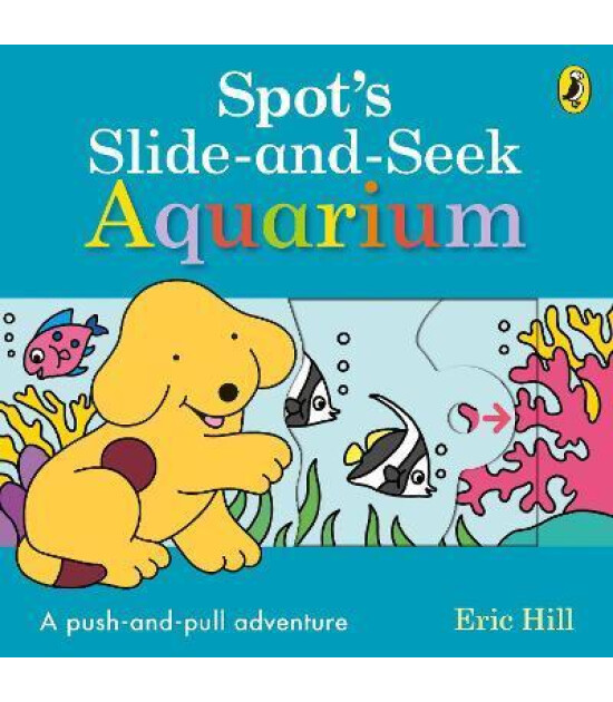 Penguin Random House Children's Uk Spot's Slide and Seek: Aquarium