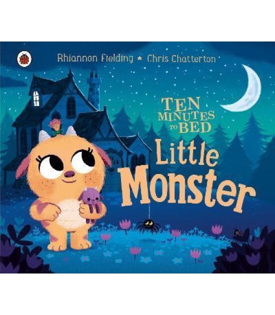 Penguin Random House Children's Uk Ten Minutes to Bed: Little Monster
