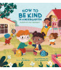 Penguin Books How to Be Kind in Kindergarten(Hardback)