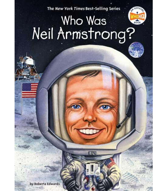 Penguin Books Who Was Neil Armstrong?