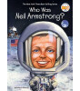 Penguin Books Who Was Neil Armstrong?