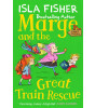 Piccadilly Marge and the Great Train Rescue