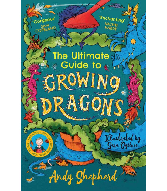 Piccadilly The Boy Who Grew Dragons 6: The Ultimate Guide to Growing Dragons