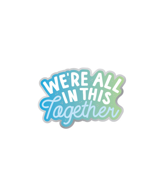 Pipsticks Vinyl Sticker // We're All In This Together