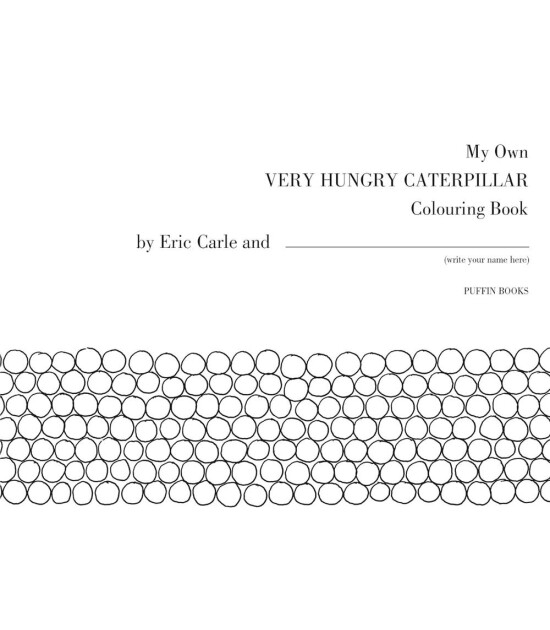 Penguin Random House Children's Uk My Own Very Hungry Caterpillar Colouring Book