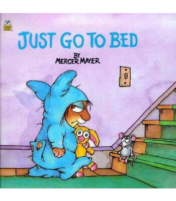 Random House Books Just Go to Bed (Little Critter)