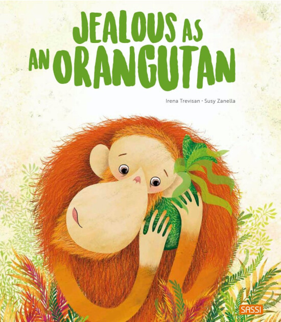 Sassi Junior İngilizce Çocuk Kitabı // Jealous As an Orangutan