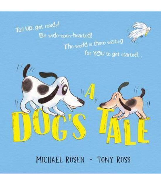 Scholastic Classics A Dog's Tale: Life Lessons for a Pup