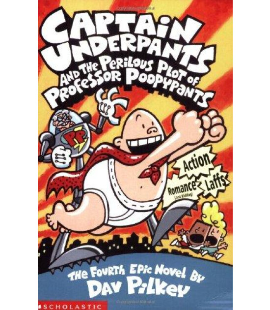 Scholastic Classics Captain Underpants and the Perilous Plot of Professor Poopypants