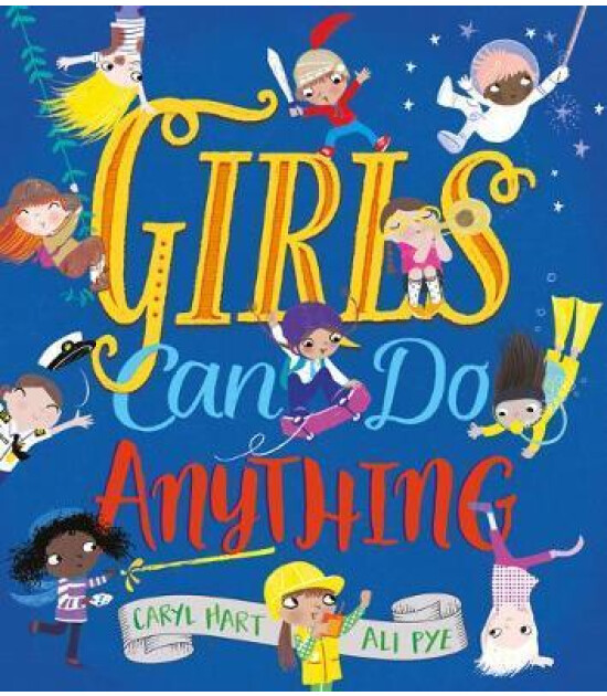 Scholastic Classics Girls Can Do Anything!