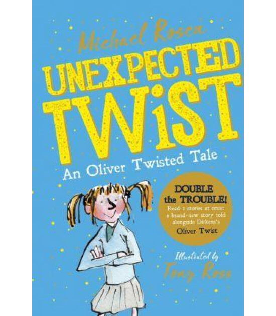 Scholastic Classics Unexpected Twist! An Oliver Twisted Tale