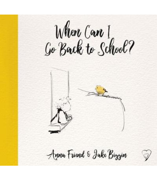 Scholastic Classics When Can I Go Back to School?