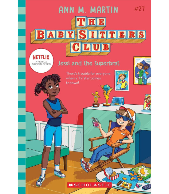 Scholastic Baby-Sitters Club: Jessi and the Superbrat #27