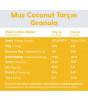 Muz Tarçın Hindistan Cevizi Glutensiz İlave Şekersiz Vegan Granola 250gr