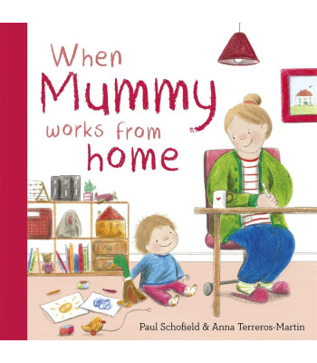 Templar Publishing When Mummy Works From Home