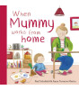 Templar Publishing When Mummy Works From Home