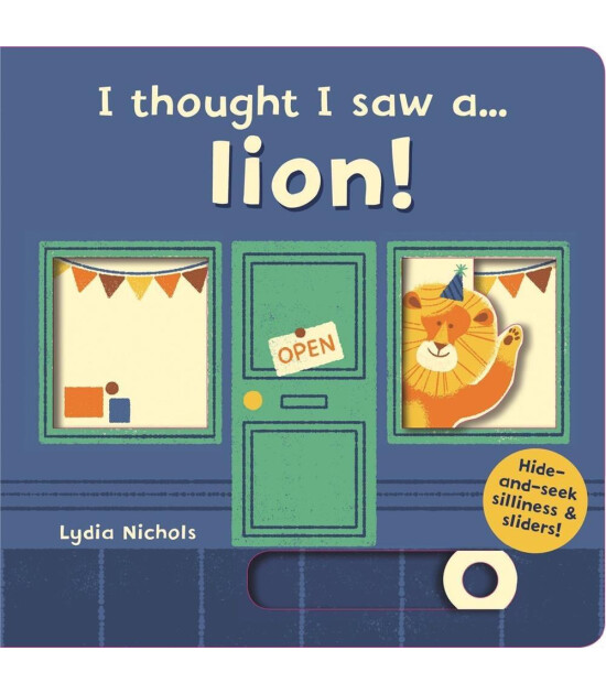 Templar Publishing I thought I saw a... lion!