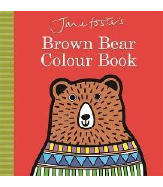 Templar Publishing Jane Foster's Brown Bear Colour Book