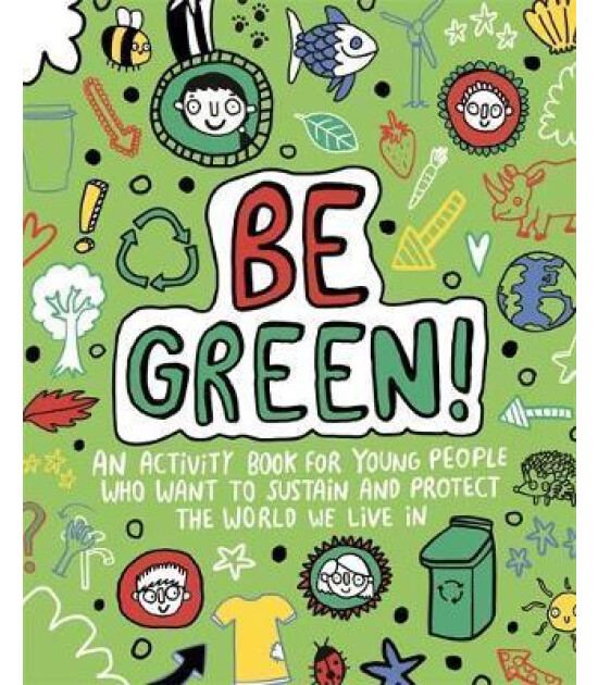 Templar Publishing MINDFUL KIDS BE GREEN