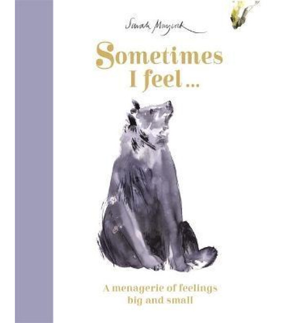 Templar Publishing Sometimes I Feel...