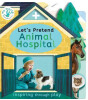 Tiger Tales Let's Pretend Animal Hospital