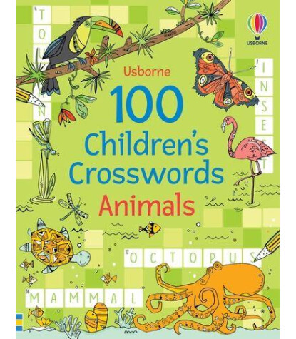 Usborne Publishing 100 Children's Crosswords: Animals